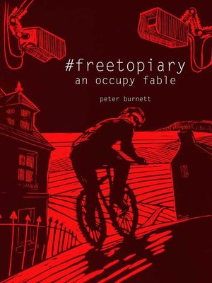 cover image of #freetopiary: an Occupy Fable